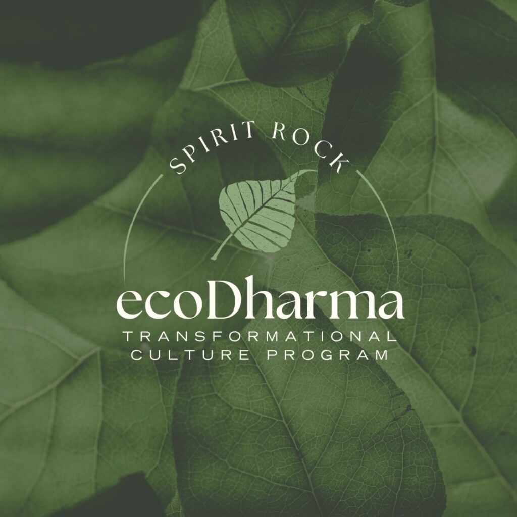 EcoDharma - Spirit Rock Meditation Center